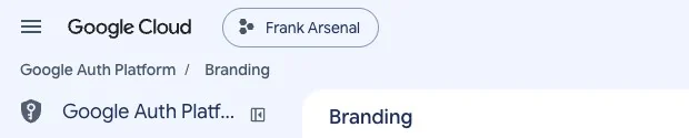 Topo da tela do Google Cloud: projeto Frank Arsenal, Google Auth Platform, Branding